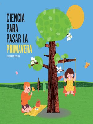 cover image of Ciencia para pasar la primavera